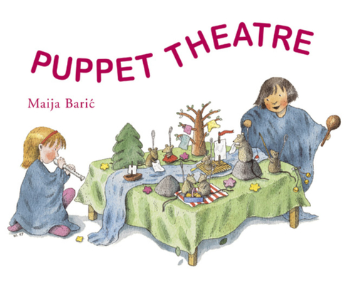 Puppet Theatre (Crafts and family Activities) By Maija Baric, Kristiina Louhi (Illustrator) Cover Image