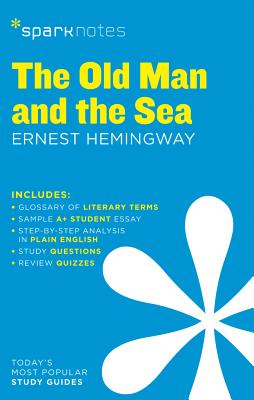 The Old Man and the Sea Sparknotes Literature Guide: Volume 52 By Sparknotes, Ernest Hemingway, Sparknotes Cover Image