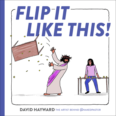 Flip It Like This! By David Hayward Cover Image