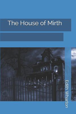 The House of Mirth