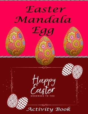 Easter Egg Mandala Coloring Book for Adults: Beautiful Collection