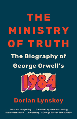 Why George Orwell's '1984' Became So Popular & Remains Relevant Over 70  Years Later - Bookstr