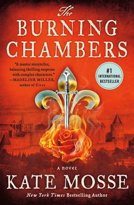 The Burning Chambers: A Novel (The Joubert Family Chronicles #1)