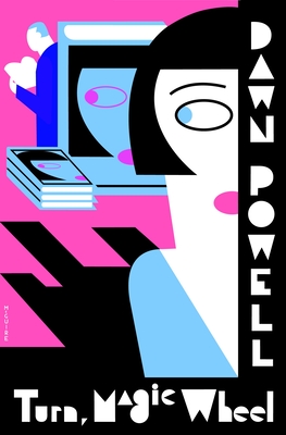Turn, Magic Wheel By Dawn Powell Cover Image