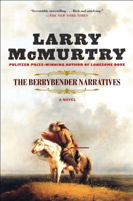 The Berrybender Narratives By Larry McMurtry Cover Image