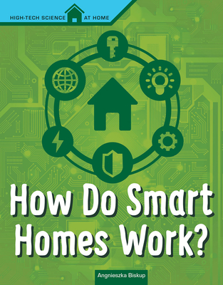 How Do Smart Homes Work? (High Tech Science at Home)