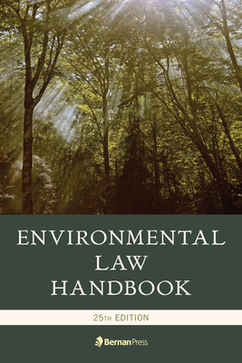 Environmental Law Handbook By Christopher L. Bell, Michael Boucher, F. William Brownell Cover Image