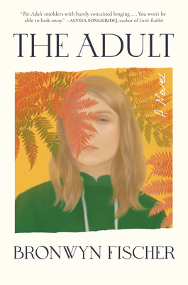 The Adult: A Novel