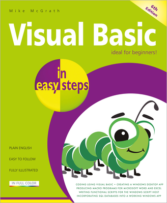 Visual Basic in Easy Steps: Updated for Visual Basic 2019 By Mike McGrath Cover Image