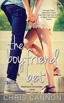 The Boyfriend Bet By Chris Cannon Cover Image
