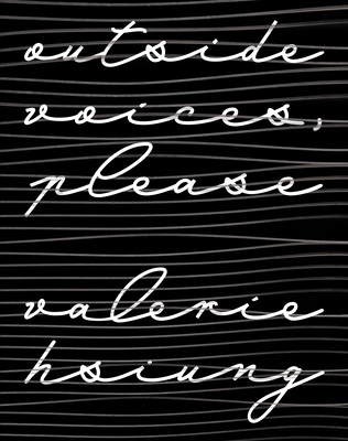 Outside Voices, Please By Valerie Hsiung Cover Image