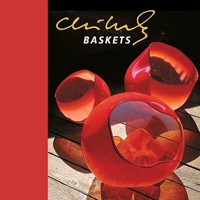 Chihuly Baskets [With DVD] (Chihuly Mini Book)