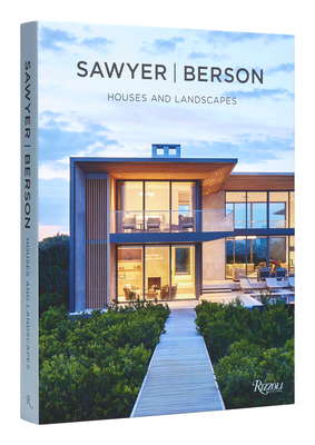 Sawyer / Berson: Houses and Landscapes By Brian Sawyer, John Berson, Mayer Rus (With) Cover Image