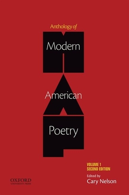 Anthology of Modern American Poetry, Volume One By Cary Nelson (Editor) Cover Image