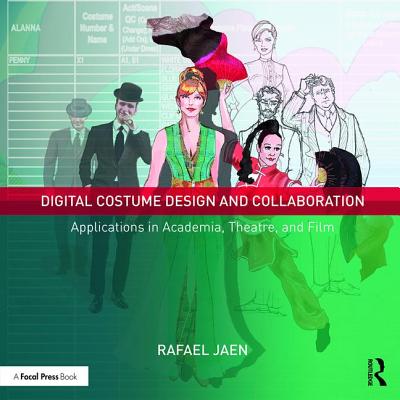 Digital Costume Design and Collaboration: Applications in Academia, Theatre, and Film Cover Image