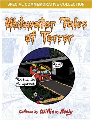 Whitewater Tales of Terror (William Nealy Collection)