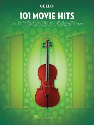 101 Movie Hits for Cello By Hal Leonard Corp (Created by) Cover Image