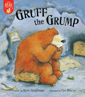 Gruff the Grump (Let's Read Together) By Steve Smallman, Cee Biscoe (Illustrator) Cover Image
