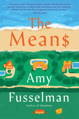 The Means: A Novel By Amy Fusselman Cover Image