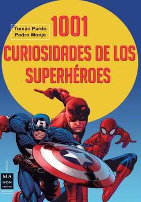 1001 curiosidades de los superhéroes (Cómic) Cover Image