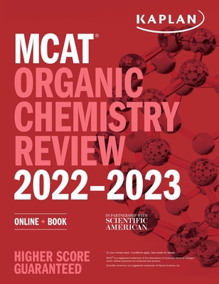 MCAT Organic Chemistry Review 2022-2023: Online + Book (Kaplan Test Prep) Cover Image