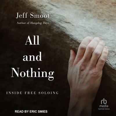 All and Nothing: Inside Free Soloing Cover Image