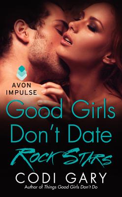 Good Girls Don't Date Rock Stars Cover