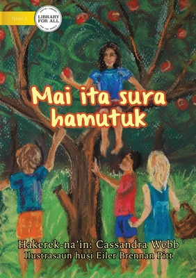 Four Fingers, Just One Thumb (Tetun edition) - Mai ita sura hamutuk Cover Image