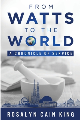 From Watts to the World: A Chronicle of Service Cover Image