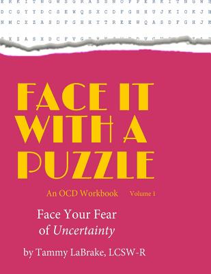 Face It With a Puzzle: Face Your Fear of Uncertainty Cover Image