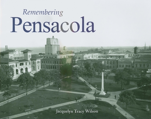 Remembering Pensacola Cover Image