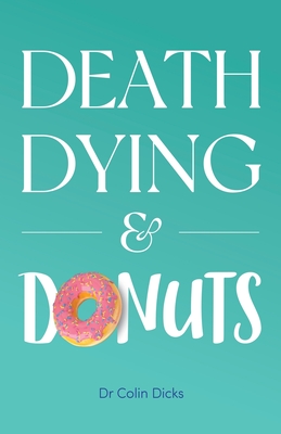 Death, Dying & Donuts Cover Image