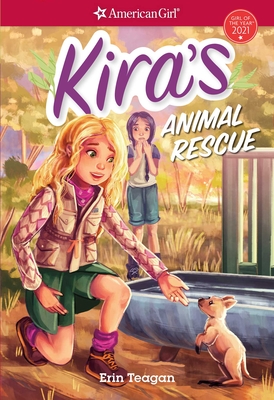 Kira's Animal Rescue (American Girl® Girl of the Year™) Cover Image