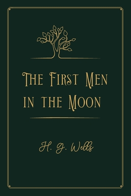 The First Men in the Moon