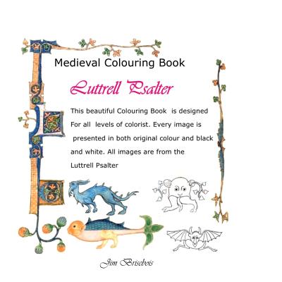 Luttrell Psalter: Medieval Colouring Book
