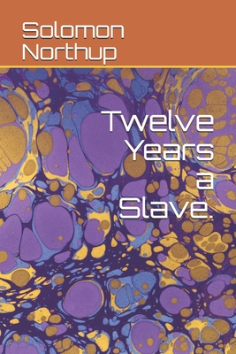Twelve Years a Slave.