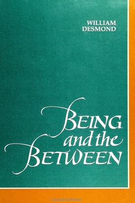 Being and the Between (Suny Philosophy)