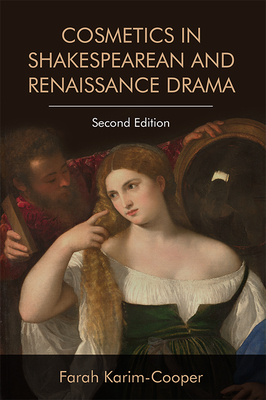 Cosmetics in Shakespearean and Renaissance Drama Cover Image