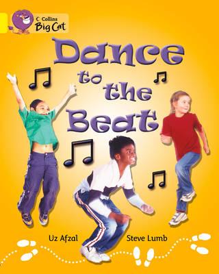Dance to the Beat Workbook (Collins Big Cat) By Uz Afzal, Steve Lumb (Illustrator) Cover Image