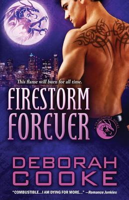 Firestorm Forever: A Dragonfire Novel (Dragonfire Novels #14)