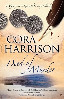 Deed of Murder (Burren Mystery #7) By Cora Harrison Cover Image