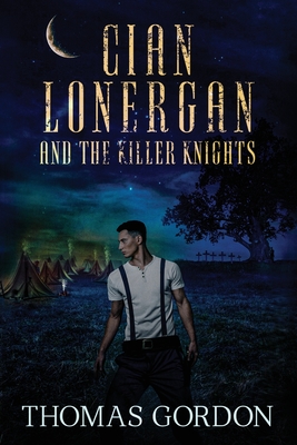 Cian Lonergan and the Killer Knights Cover Image