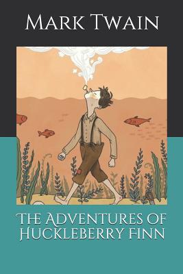 The Adventures of Huckleberry Finn