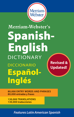 Merriam-Webster's Spanish-English Dictionary By Merriam-Webster (Editor) Cover Image