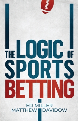 The Logic Of Sports Betting Cover Image