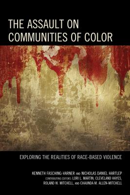 The Assault on Communities of Color: Exploring the Realities of Race-Based Violence Cover Image