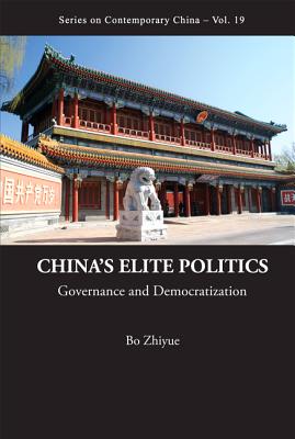 China's Elite Politics (V19) (Contemporary China #19) Cover Image