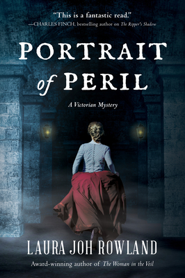 Portrait of Peril: A Victorian Mystery By Laura Joh Rowland Cover Image