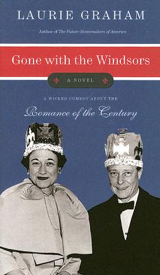 Gone with the Windsors: A Novel Cover Image