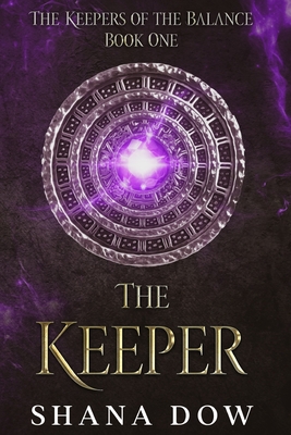 The Keeper By Shana Dow Cover Image